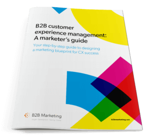B2B customer experience management: A marketer's guide